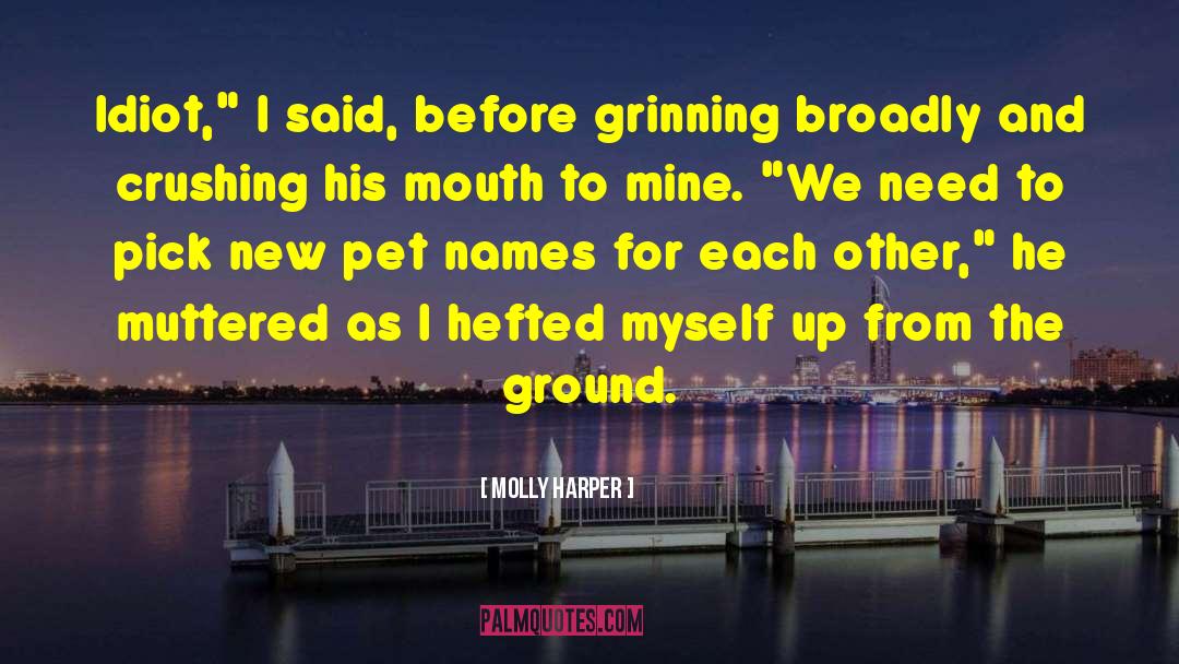 Pet Names quotes by Molly Harper