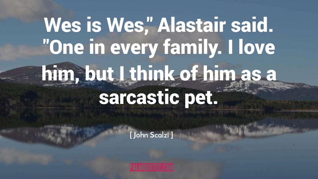 Pet quotes by John Scalzi