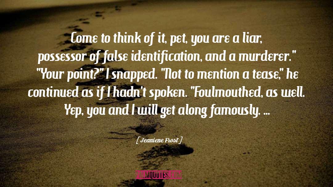 Pet quotes by Jeaniene Frost
