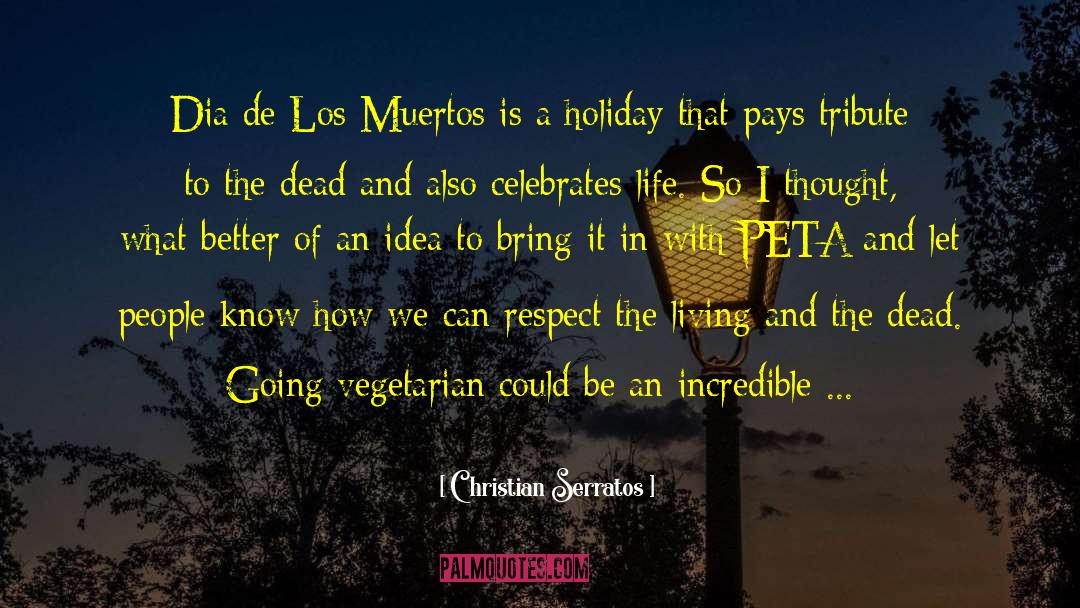 Peta quotes by Christian Serratos