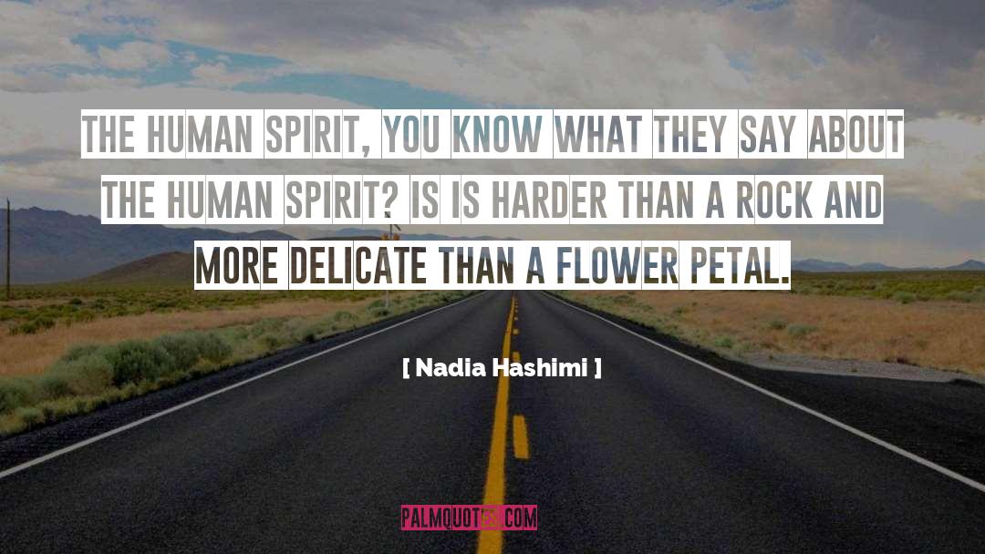 Petal quotes by Nadia Hashimi