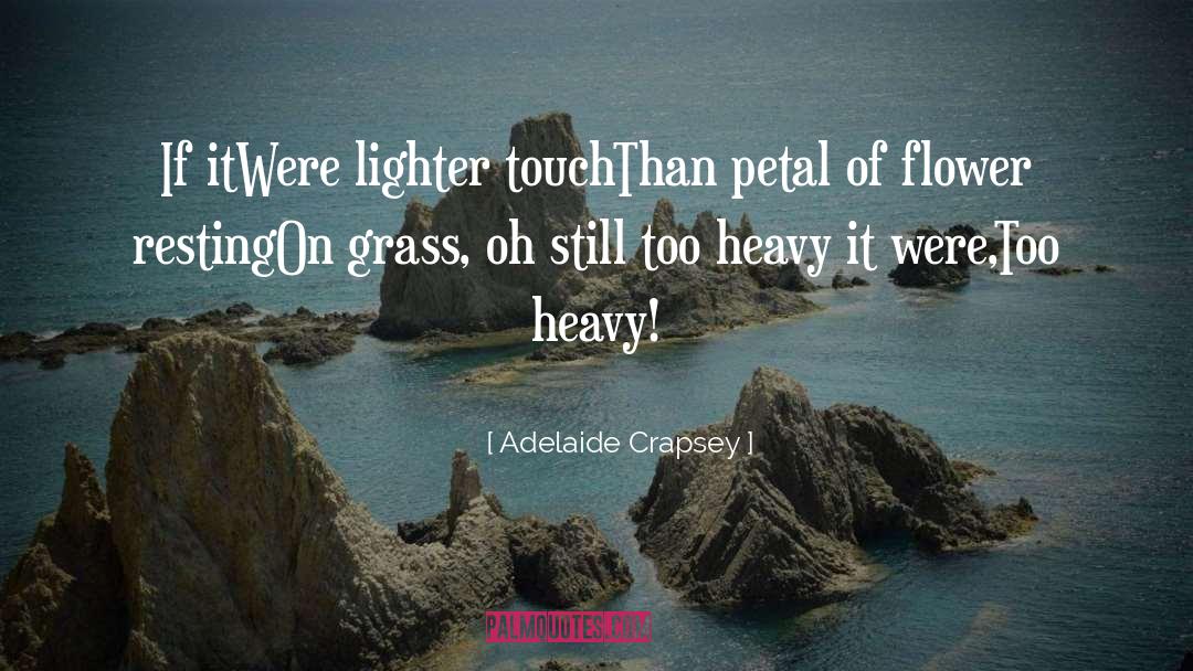 Petal quotes by Adelaide Crapsey