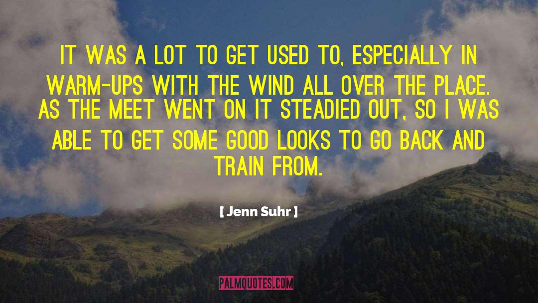 Petals On The Wind quotes by Jenn Suhr