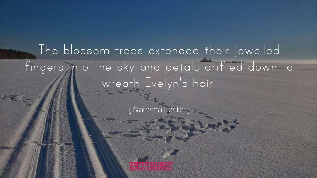 Petals quotes by Natasha Lester