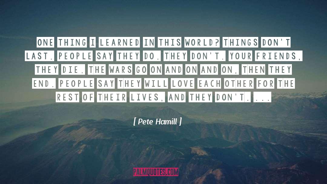 Pete Hamill quotes by Pete Hamill
