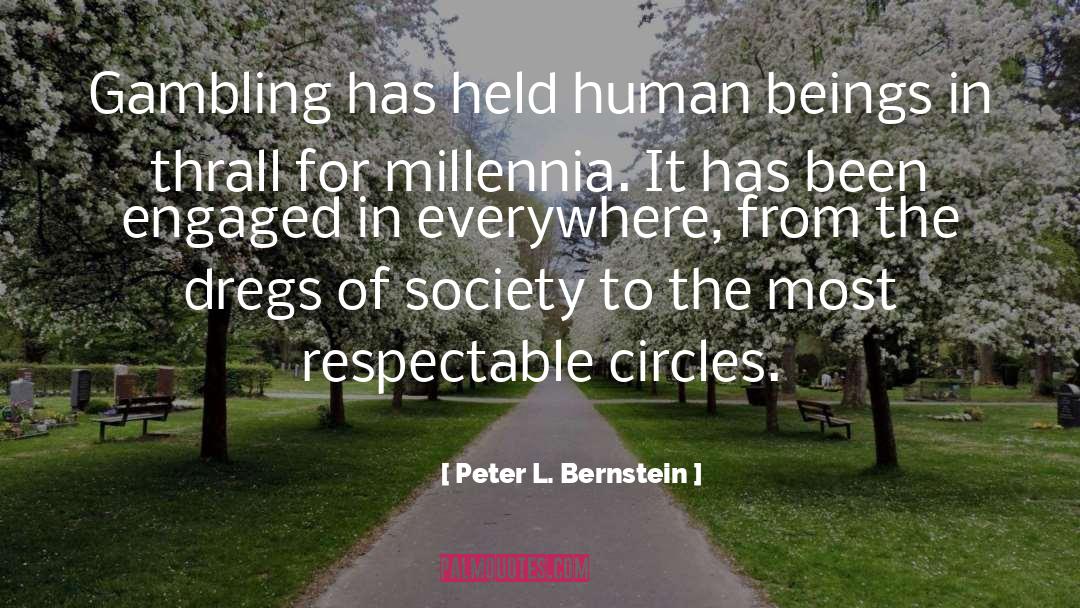 Peter Ball quotes by Peter L. Bernstein