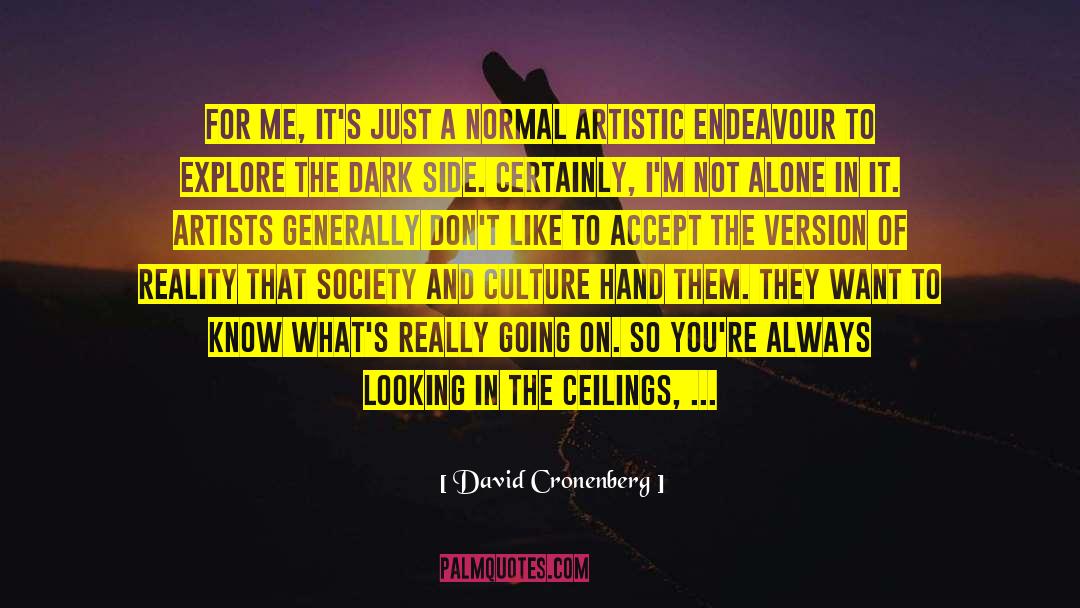 Peter David quotes by David Cronenberg