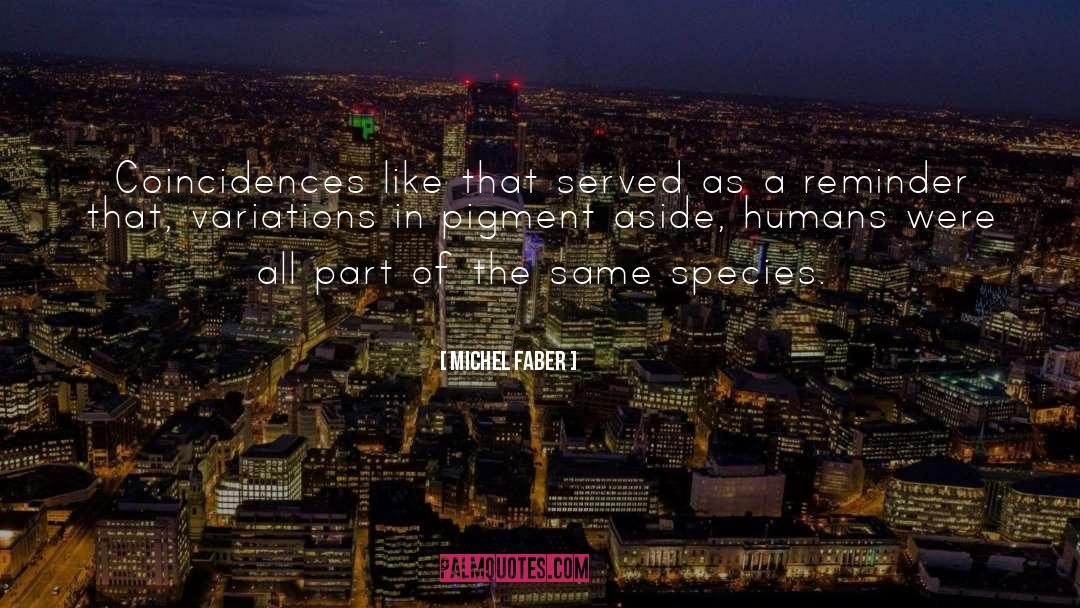 Peter Faber quotes by Michel Faber