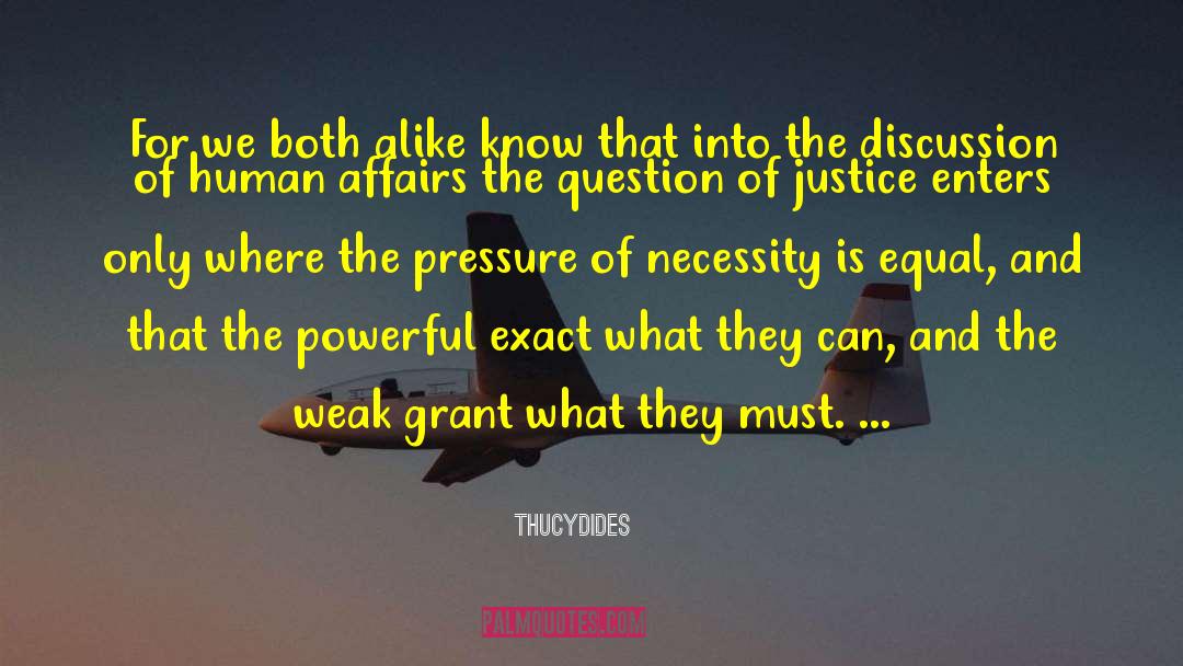 Peter Grant quotes by Thucydides