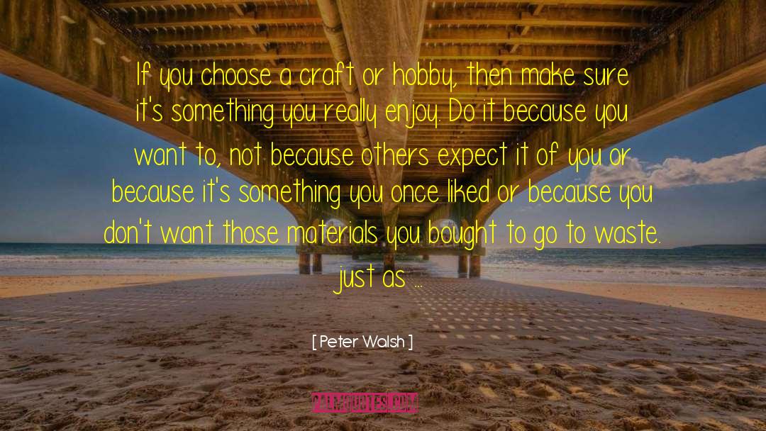 Peter Jaxon quotes by Peter Walsh