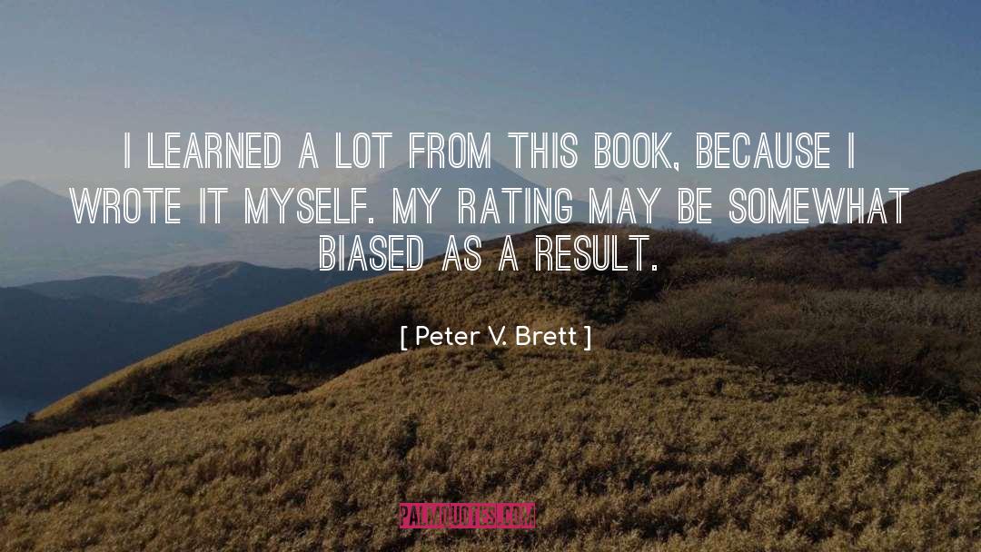 Peter Manso quotes by Peter V. Brett