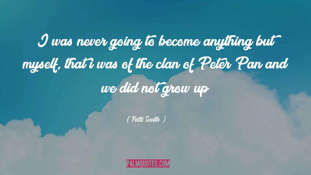 Peter Pan quotes by Patti Smith