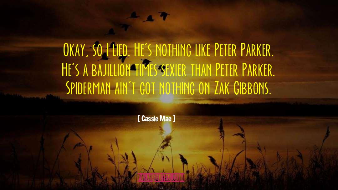Peter Parker quotes by Cassie Mae