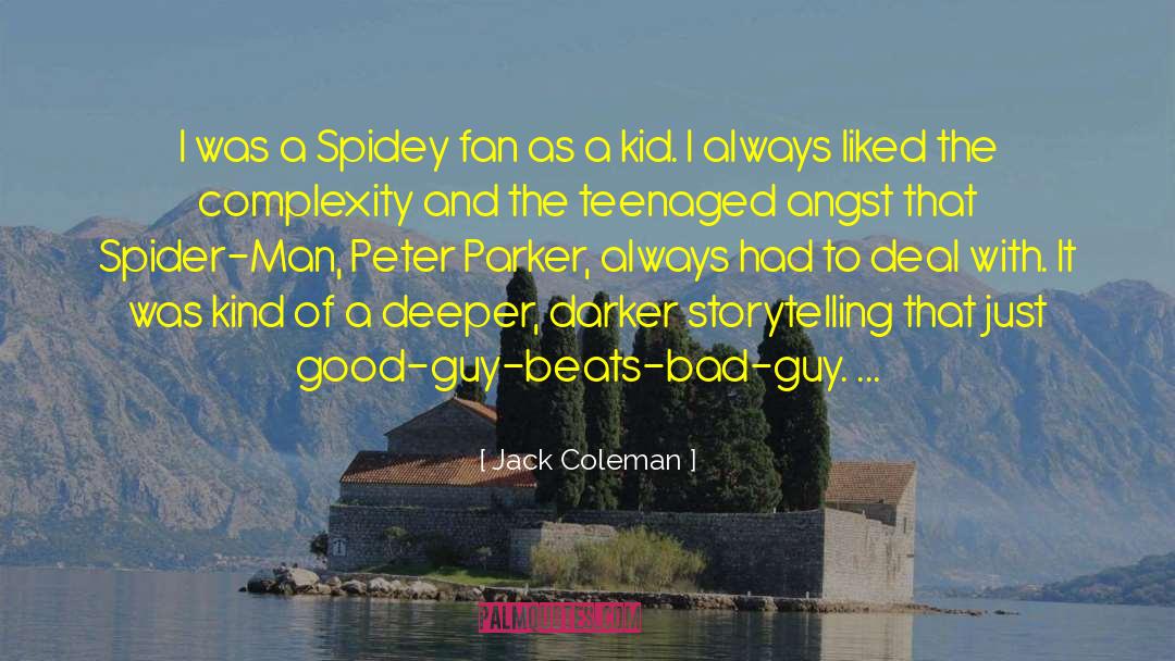Peter Parker quotes by Jack Coleman