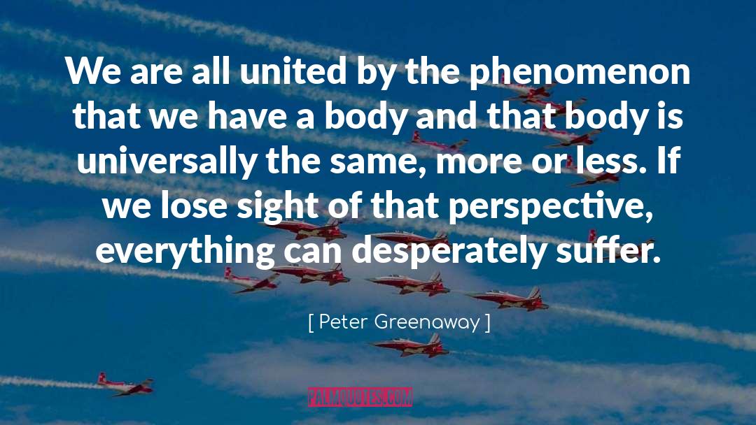 Peter Principle quotes by Peter Greenaway