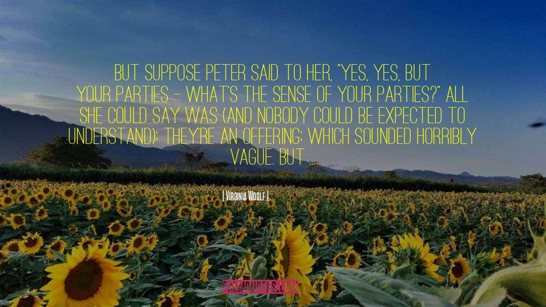 Peter The Disciple quotes by Virginia Woolf
