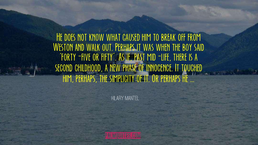 Peter The Wild Boy quotes by Hilary Mantel