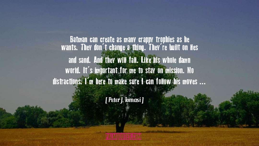 Peter Van Daans quotes by Peter J. Tomasi