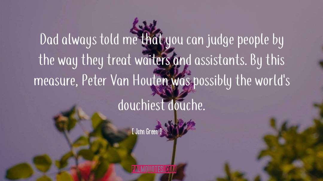 Peter Van Houten quotes by John Green