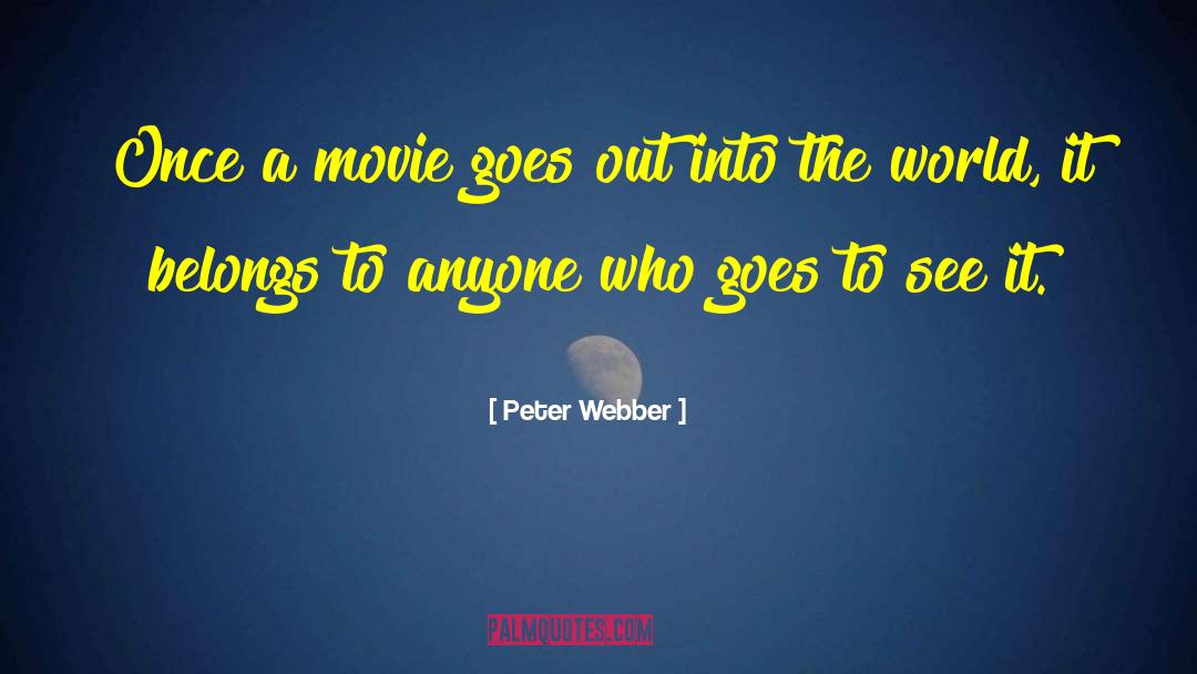 Peter Wiggin quotes by Peter Webber