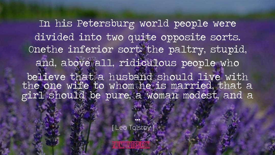 Petersburg quotes by Leo Tolstoy