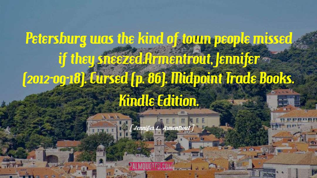 Petersburg quotes by Jennifer L. Armentrout