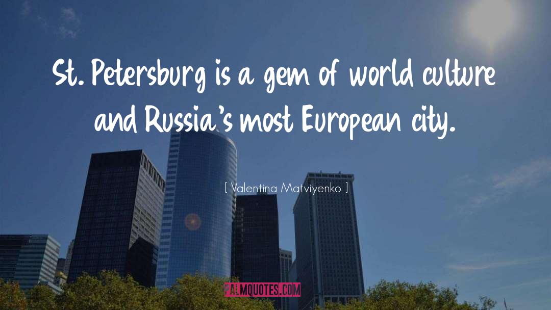 Petersburg quotes by Valentina Matviyenko