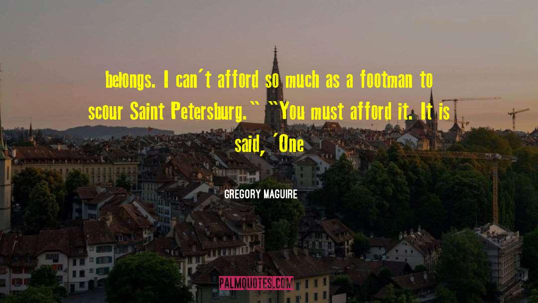Petersburg quotes by Gregory Maguire