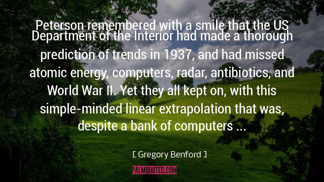 Peterson quotes by Gregory Benford