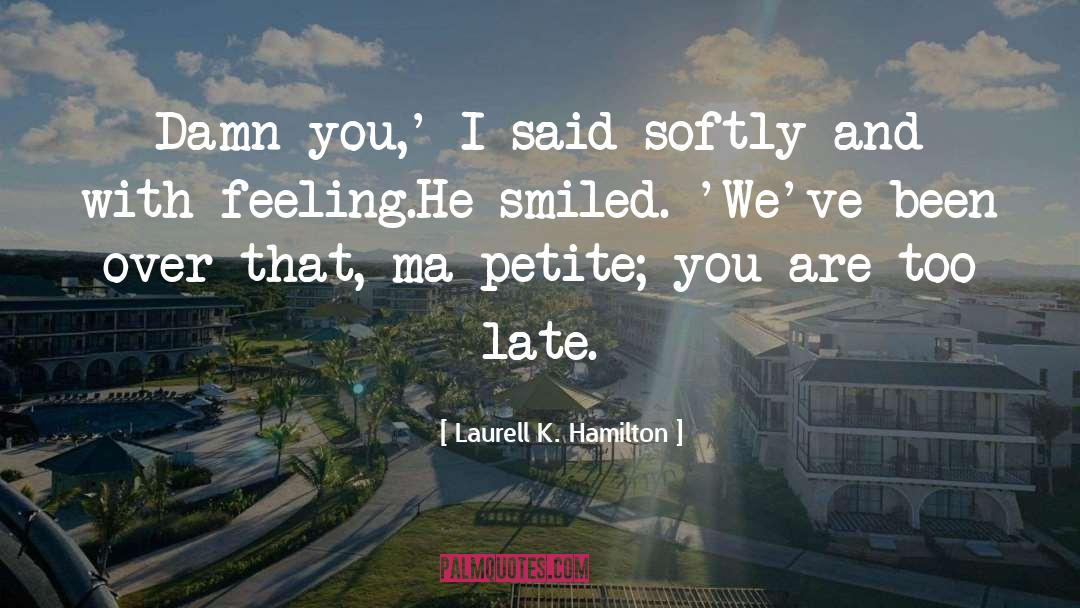 Petite quotes by Laurell K. Hamilton