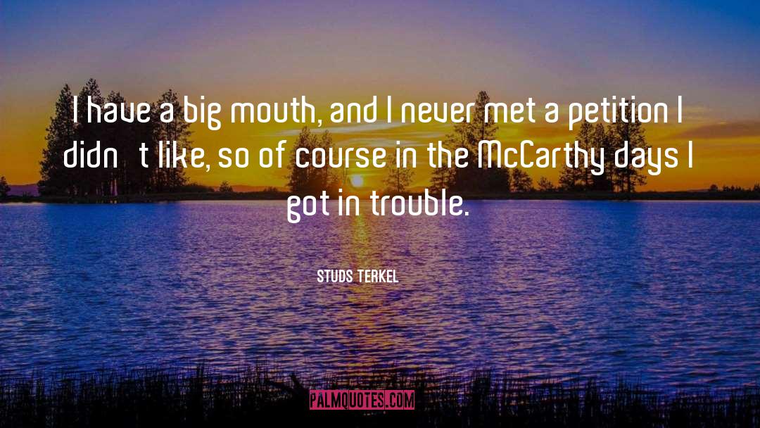 Petition quotes by Studs Terkel