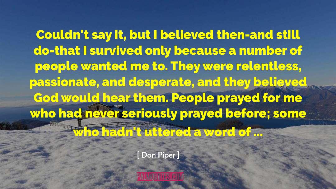 Petition quotes by Don Piper