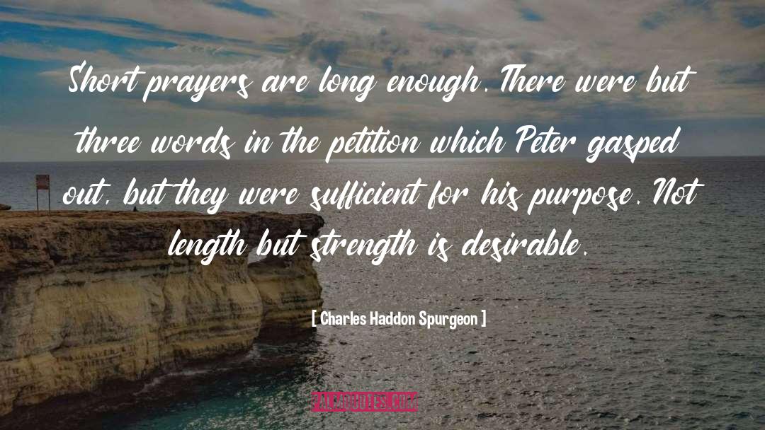 Petition quotes by Charles Haddon Spurgeon
