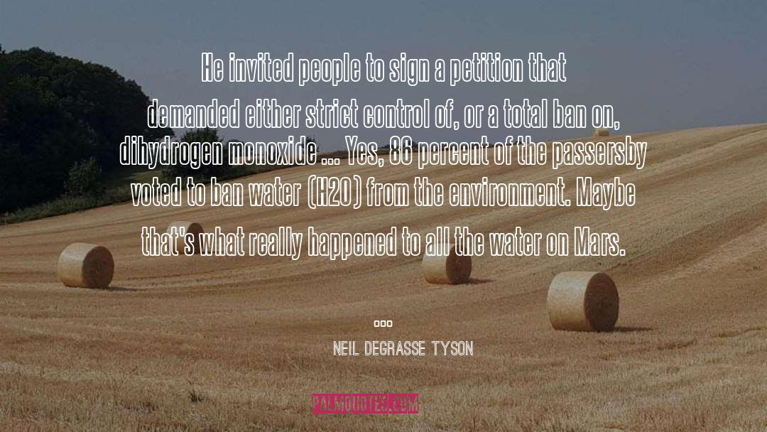 Petitions quotes by Neil DeGrasse Tyson