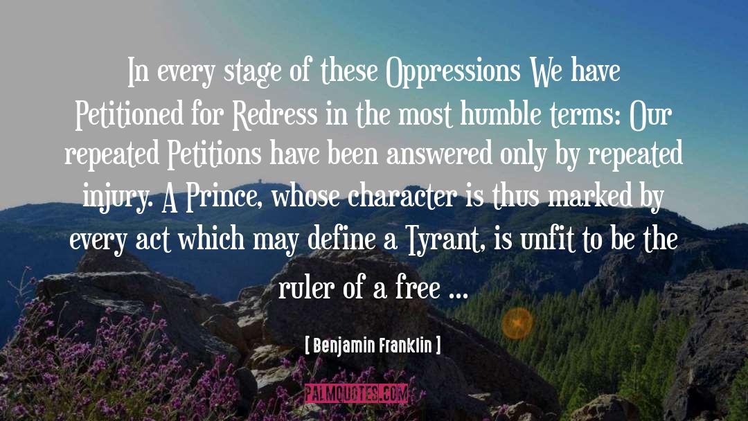 Petitions quotes by Benjamin Franklin