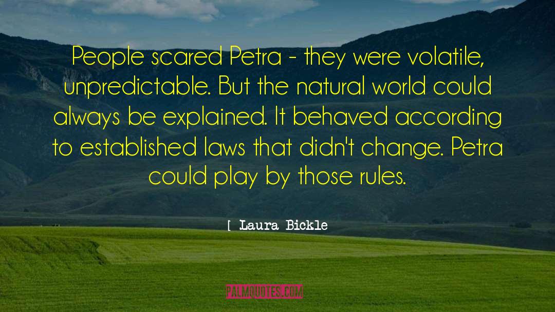 Petra quotes by Laura Bickle