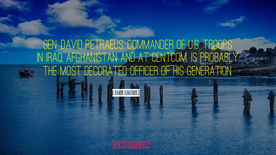 Petraeus quotes by David Ignatius