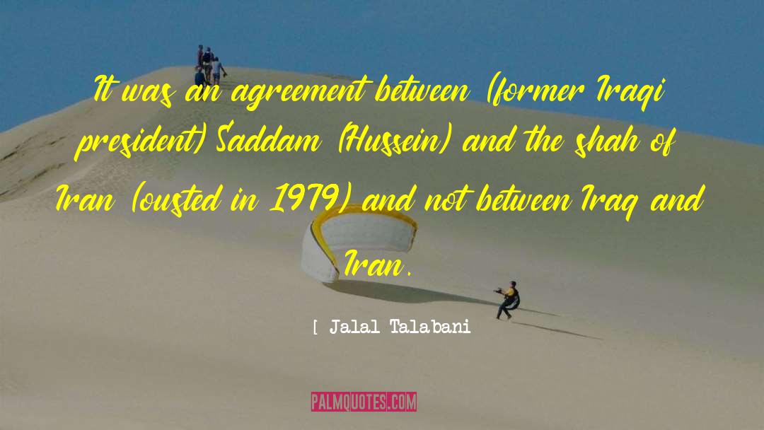 Petrodollar Agreement quotes by Jalal Talabani