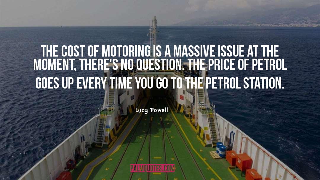 Petrol quotes by Lucy Powell