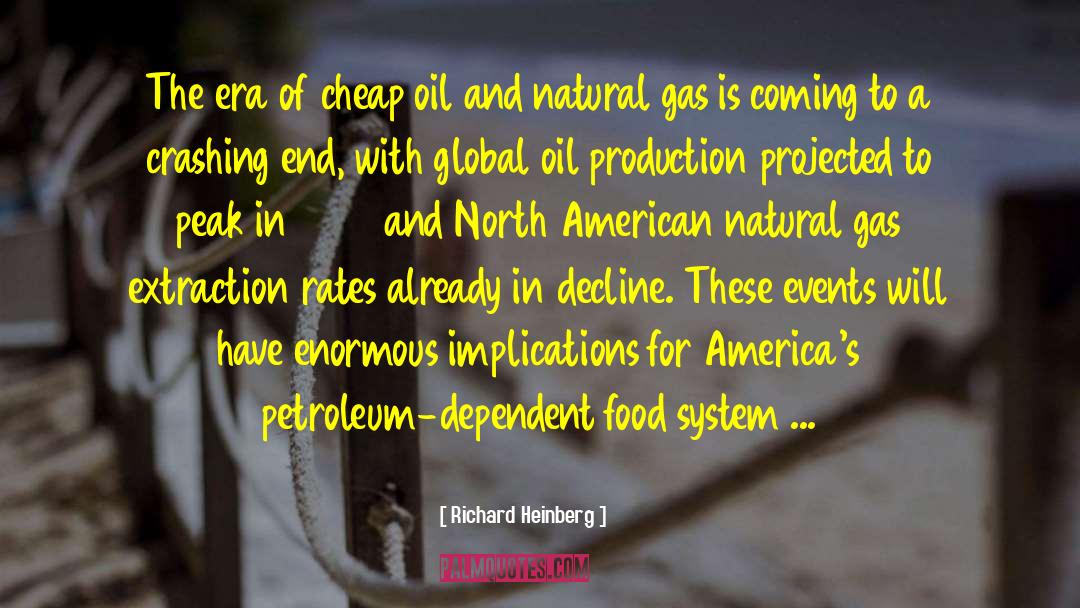 Petroleum quotes by Richard Heinberg