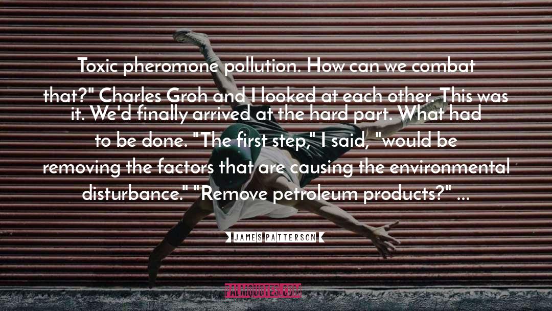 Petroleum quotes by James Patterson