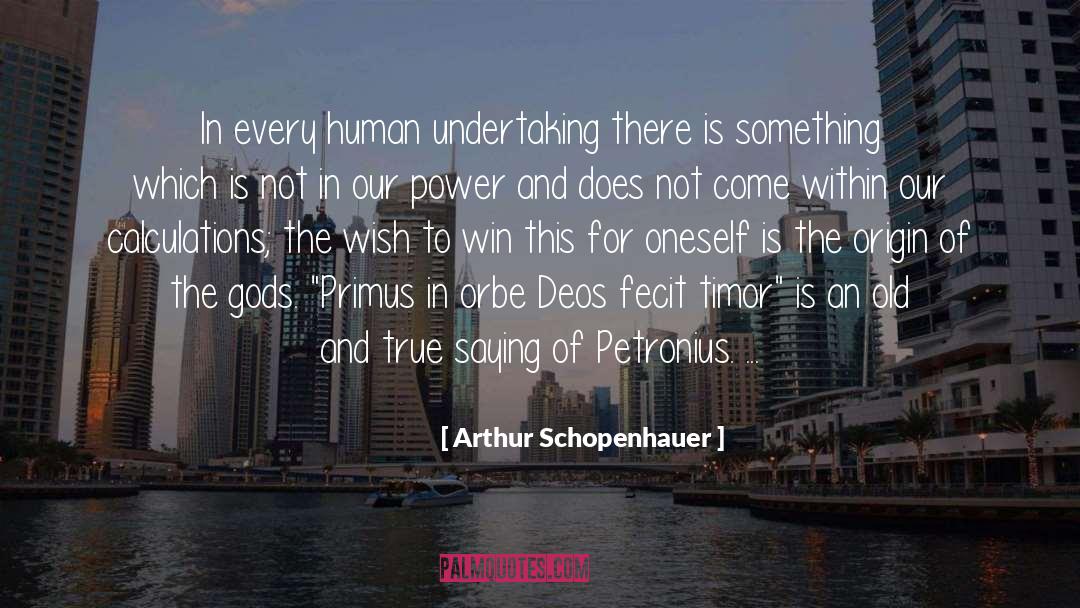 Petronius quotes by Arthur Schopenhauer