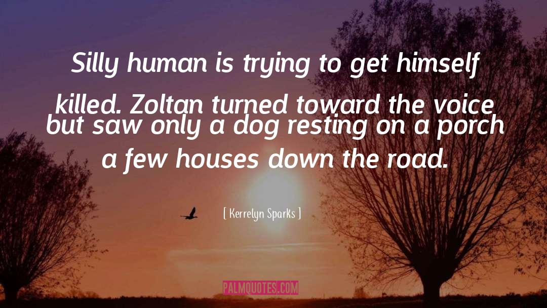 Petrovics Zoltan quotes by Kerrelyn Sparks