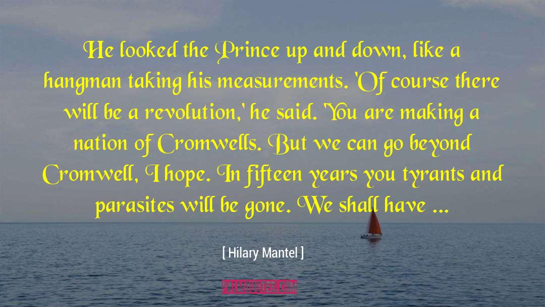 Petty Tyrants quotes by Hilary Mantel