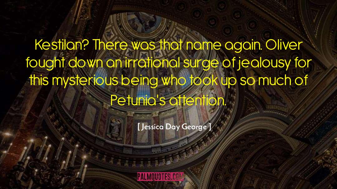 Petunia quotes by Jessica Day George