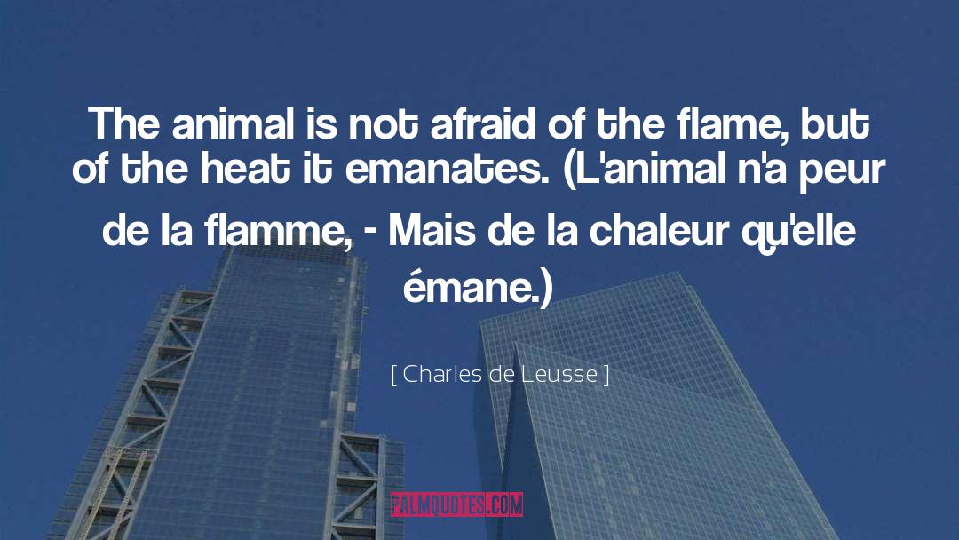 Peur quotes by Charles De Leusse