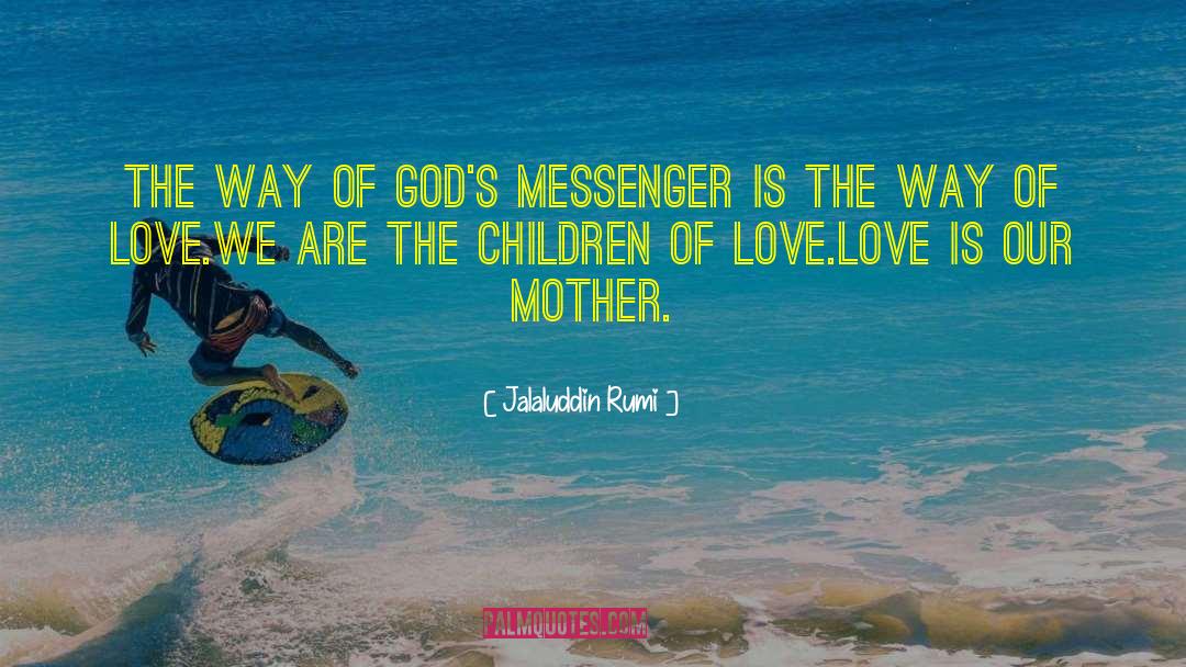 Pevensie Children quotes by Jalaluddin Rumi