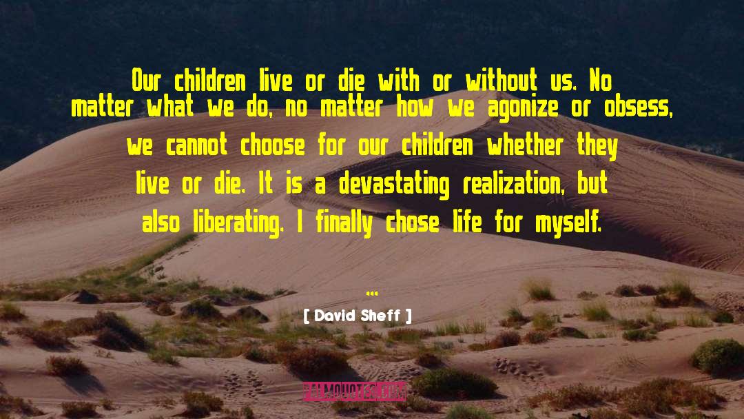 Pevensie Children quotes by David Sheff
