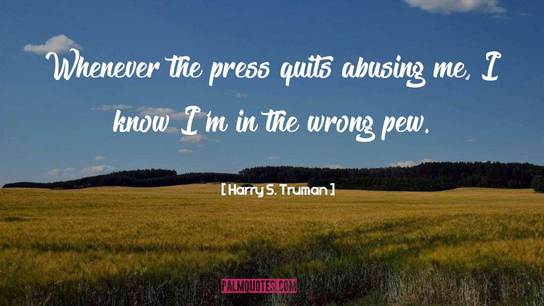 Pew quotes by Harry S. Truman