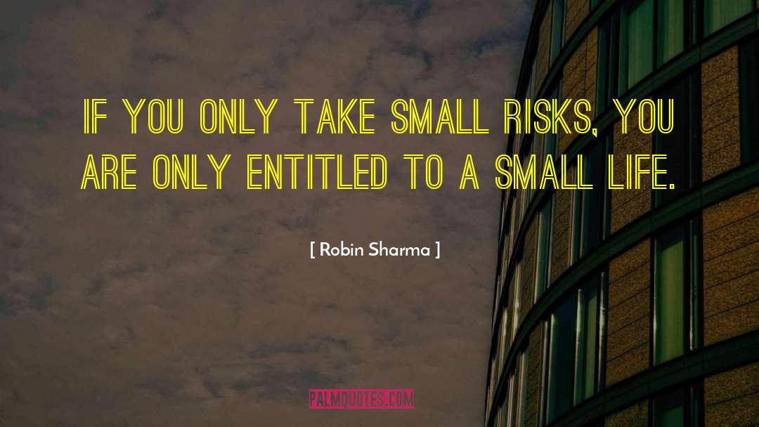 Pewny Small quotes by Robin Sharma